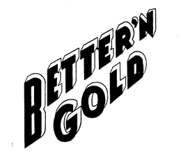 BETTER'N GOLD logo