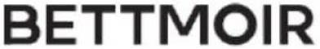 BETTMOIR