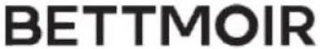 BETTMOIR