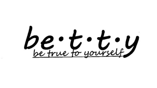 BE.T.T.Y BE TRUE TO YOURSELF logo