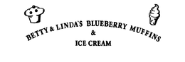 BETTY & LINDA'S BLUEBERRY MUFFINS & ICE CREAM logo
