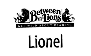 BETWEEN THE LIONS GET WILD ABOUT READING LIONEL AND DESIGN logo