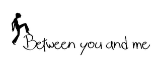 BETWEEN YOU AND ME logo