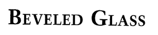 BEVELED GLASS logo