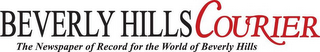 BEVERLY HILLS COURIER THE NEWSPAPER OF RECORD FOR THE WORLD OF BEVERLY HILLS logo