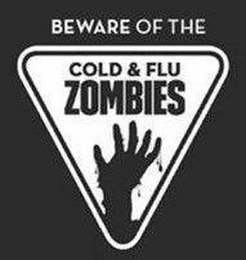 BEWARE OF THE COLD & FLU ZOMBIES logo
