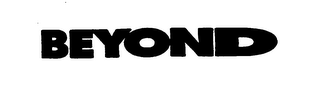 BEYOND
