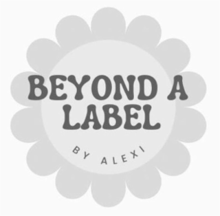BEYOND A LABEL BY ALEXI logo
