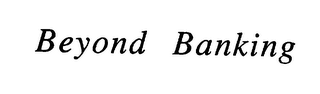 BEYOND BANKING logo