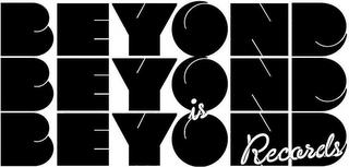 BEYOND BEYOND IS BEYOND RECORDS logo