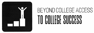BEYOND COLLEGE ACCESS TO COLLEGE SUCCESS logo
