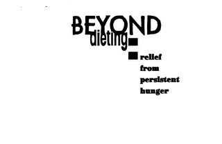 BEYOND DIETING RELIEF FROM PERSISTENT HUNGER logo