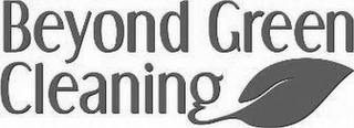 BEYOND GREEN CLEANING logo