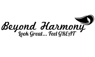 BEYOND HARMONY LOOK GREAT... FEEL GREAT logo