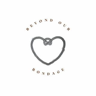 BEYOND OUR BONDAGE logo