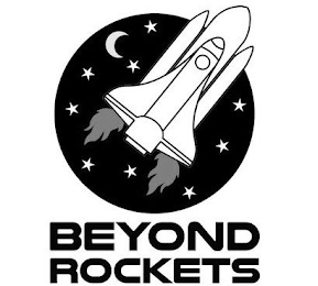 BEYOND ROCKETS