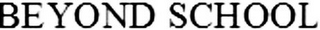 BEYOND SCHOOL logo