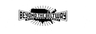 BEYOND THE BELTWAY WITH BRUCE DUMONT logo