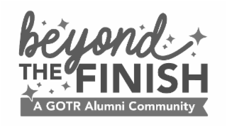 BEYOND THE FINISH A GOTR ALUMNI COMMUNITY logo