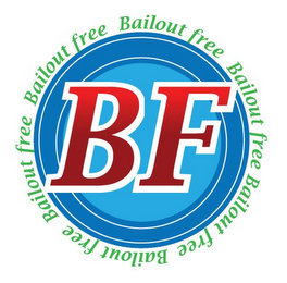 BF BAILOUT FREE BAILOUT FREE BAILOUT FREE BAILOUT FREE BAILOUT FREE BAILOUT FREE logo