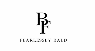 BF FEARLESSLY BALD logo