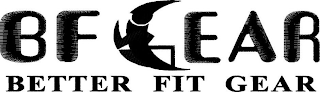 BF GEAR BETTER FIT GEAR logo