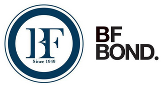 BF SINCE 1949 BF BOND. logo