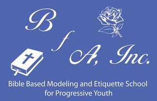 BFA, INC. BIBLE BASED MODELING AND ETIQUETTE SCHOOL FOR PROGRESSIVE YOUTH logo