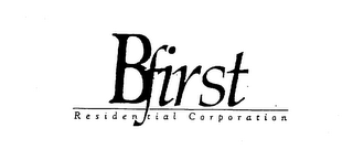 BFIRST RESIDENTIAL CORPORATION logo