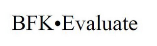 BFK EVALUATE logo