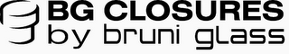 BG CLOSURES BY BRUNI GLASS logo
