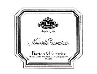 B&G DEPUIS 1725 NOUVELLE TRADITION BARTON & GUESTIER NEGOCIANTS-ELEVEURS A BLANQUEFORT FRANCE logo