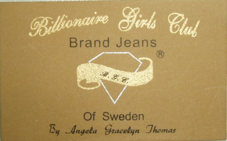 B.G.C. BILLIONAIRE GIRLS CLUB BRAND JEANS OF SWEDEN BY ANGELA GRACELYN THOMAS logo