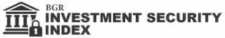 BGR INVESTMENT SECURITY INDEX