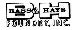 B&H BASS AND HAYS FOUNDRY INC. logo