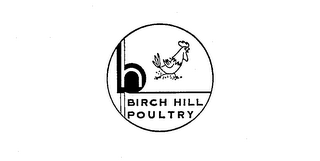 BH BIRCH HILL POULTRY logo