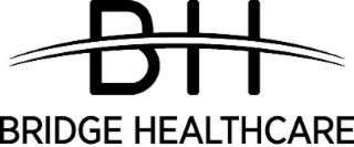 BH BRIDGE HEALTHCARE