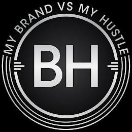 BH MY BRAND VS MY HUSTLE logo