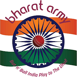 BHARAT ARMY BAT 'N' BALL INDIA PLAY TO THE DHOL! logo