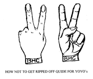 BHC BHC HOW NOT TO GET RIPPED OFF GUIDEFOR YOYO'S logo