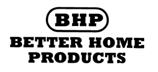 BHP BETTER HOME PRODUCTS logo