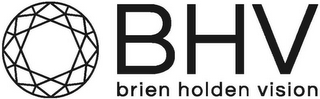 BHV BRIEN HOLDEN VISION logo