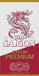 BIA SAIGON EST. 1875 EXPORT PREMIUM VIETNAM LAGER STYLE logo