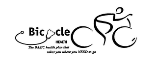 BICYCLE HEALTH THE BASIC HEALTH PLAN THAT TAKES YOU WHERE YOU NEED TO GO logo