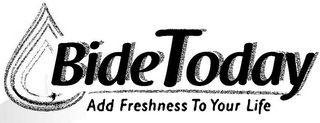 BIDETODAY ADD FRESHNESS TO YOUR LIFE logo