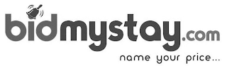 BIDMYSTAY.COM NAME YOUR PRICE... logo