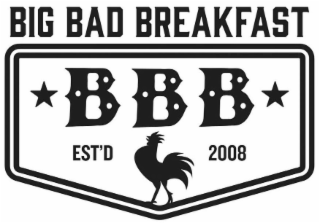 BIG BAD BREAKFAST BBB EST'D 2008 logo