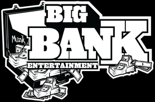 BIG BANK MUZIK ENTERTAINMENT logo
