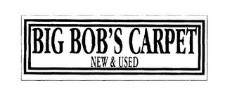 BIG BOB'S CARPET NEW & USED logo