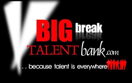 BIG BREAK TALENTBANK.COM ...BECAUSE TALENT IS EVERYWHERE logo